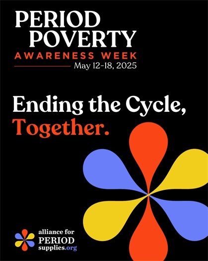 Period Poverty Awareness Graphic 2025