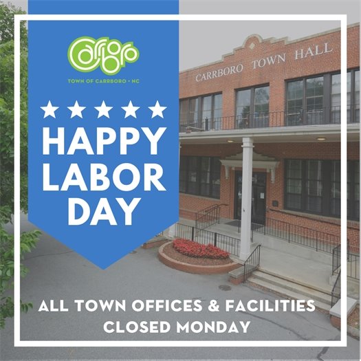 All town offices and facilities will be closed Monday, September 4