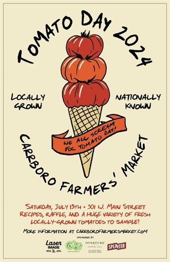 TOMATO SEASON IS HERE! THE CARRBORO FARMERS’ MARKET SIGNATURE ANNUAL EVENT “TOMATO DAY” IS SATURDAY, JULY 13TH